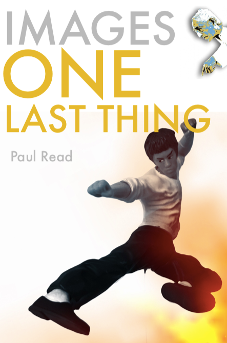 One Last Thing: A Time Travellers Guide to the History of Martial Arts Philosophy