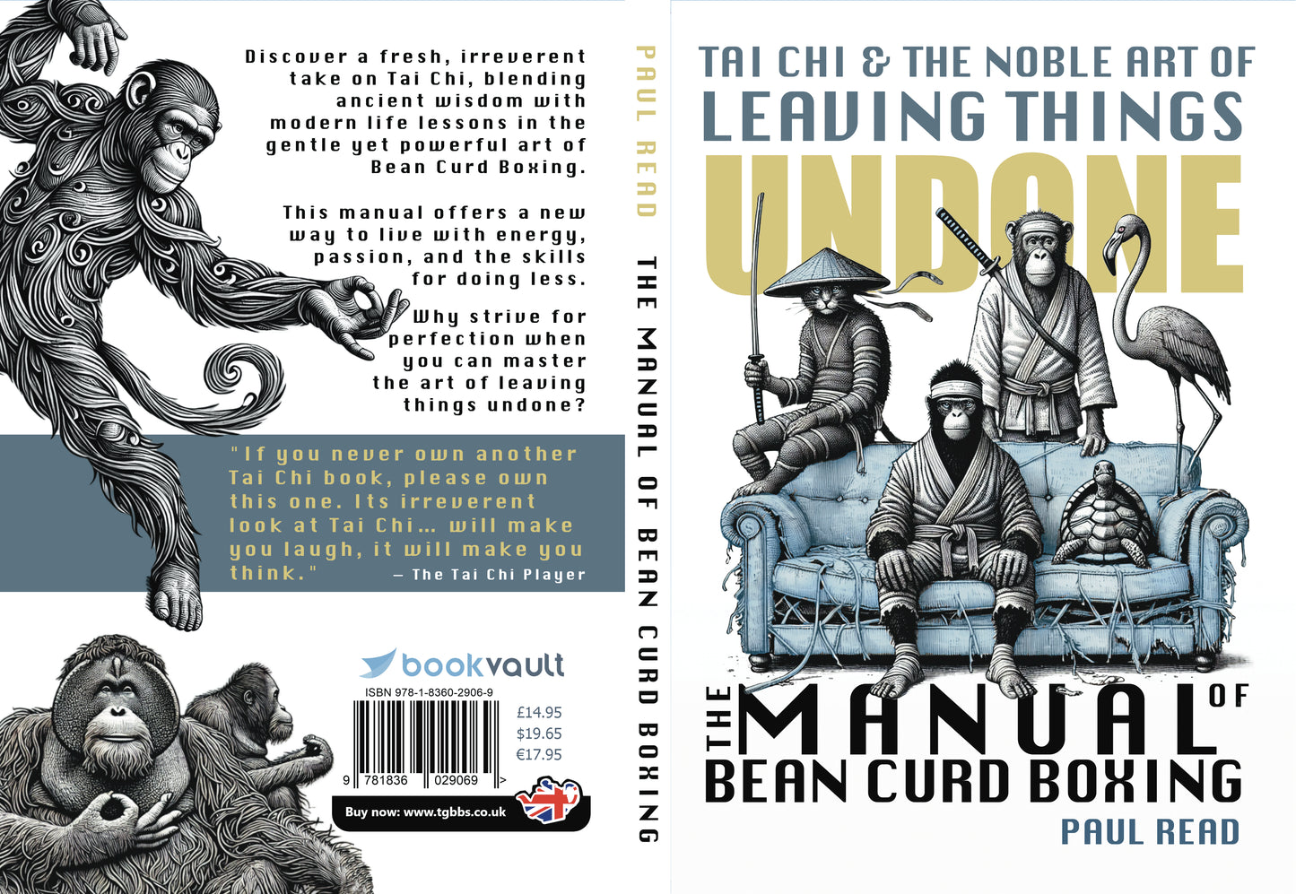 The Manual of Bean Curd Boxing: Tai Chi and the Noble Art of Leaving Things Undone